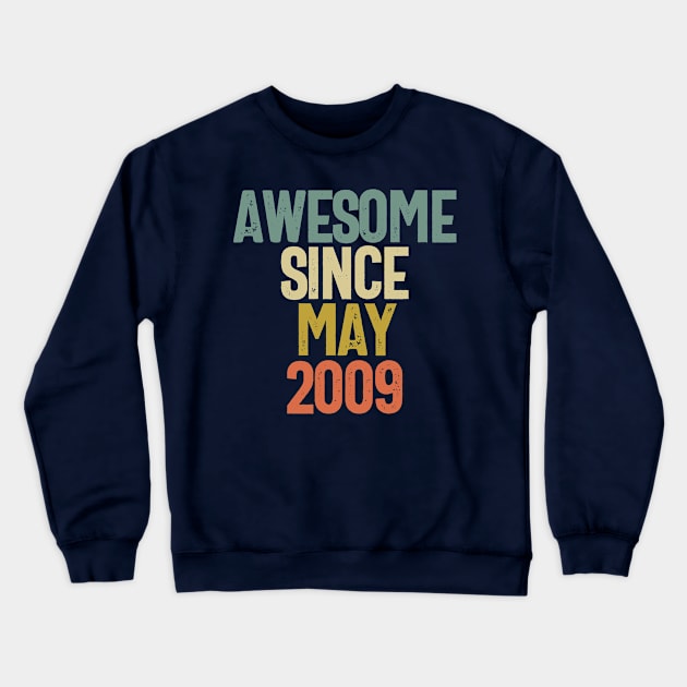 Awesome Since May 2009 Birthday Gift Crewneck Sweatshirt by koalastudio